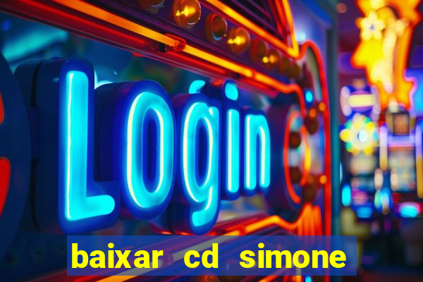 baixar cd simone mendes 2024